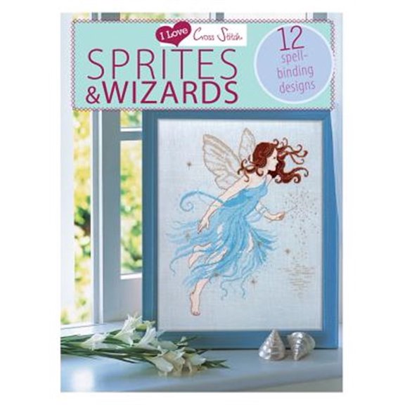 Pre-Owned I Love Cross Stitch: I Love Cross Stitch - Sprites & Wizards: 12 Spell-Binding Designs (Paperback)