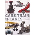 thumbnail image 1 of CARS, TRAINS, AND PLANES: THE DEFINITIVE VISUAL HISTORY DK PUBLISHING Pasta Blanda, 1 of 1