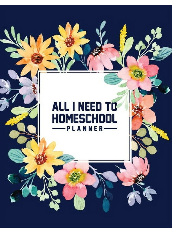 All I Need to Homeschool Planner (Paperback)