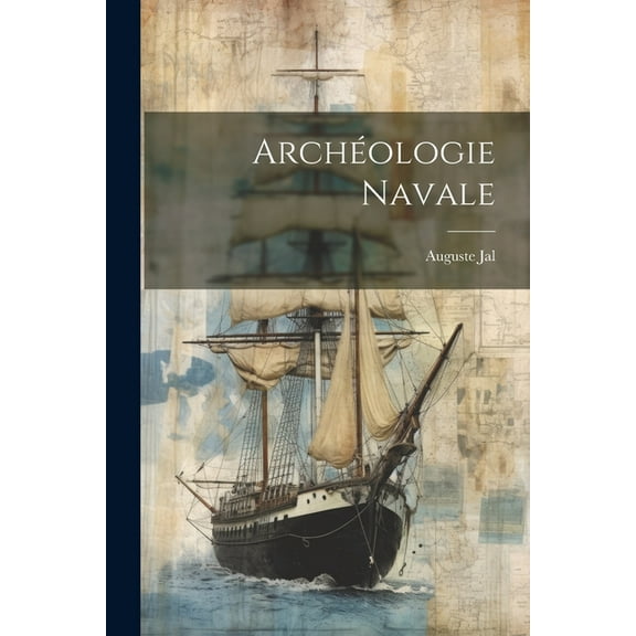 Archéologie Navale (Paperback)