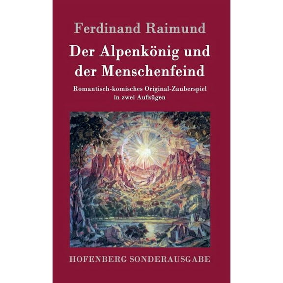 Der Alpenkönig und der Menschenfeind (Hardcover)