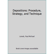 Pre-Owned Depositions: Procedure, Strategy, and Technique (Hardcover) 0314739238 9780314739230