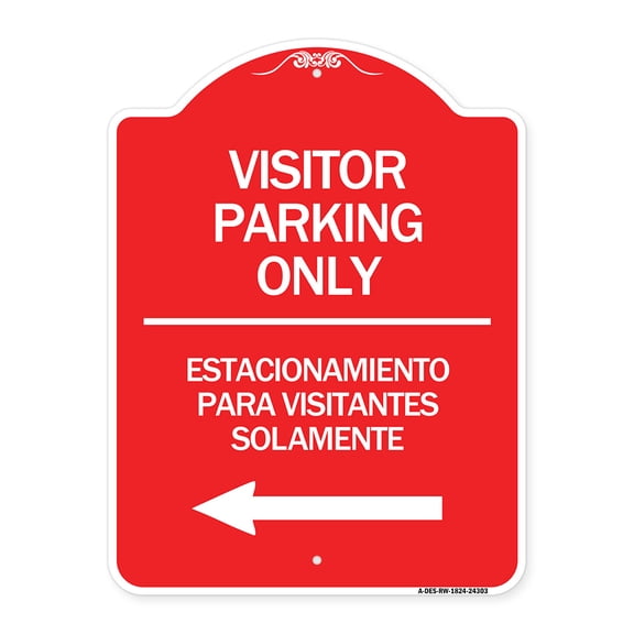 SignMission Designer Sign - Bilingual Reserved Parking Sign Visitor Parking Only - Estacionamiento Para Visitantes Solamente (With Left Arrow) | Red & White 18" X 24" Aluminum