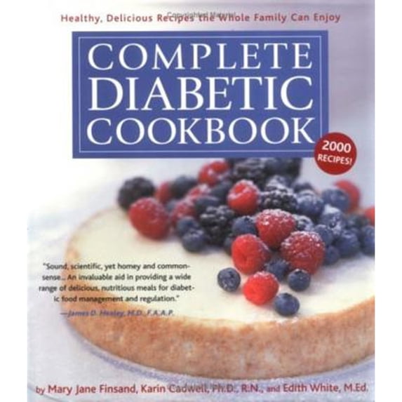 Pre-Owned Complete Diabetic Cookbook : Healthy, Delicious Recipes the Whole Family Can Enjoy