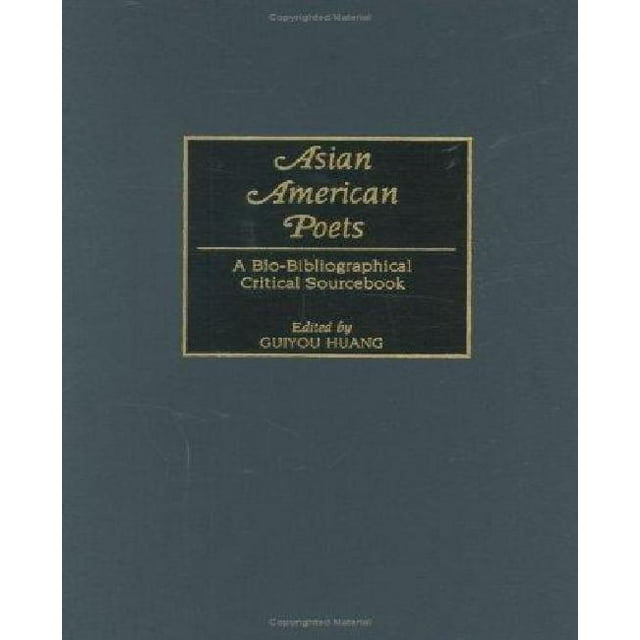 Les Poètes Américains d'Asie: un Recueil de Sources Critiques Biobibliographiques