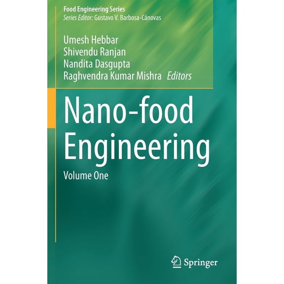Food Engineering Nano-Food Engineering: Volume One, (Paperback)