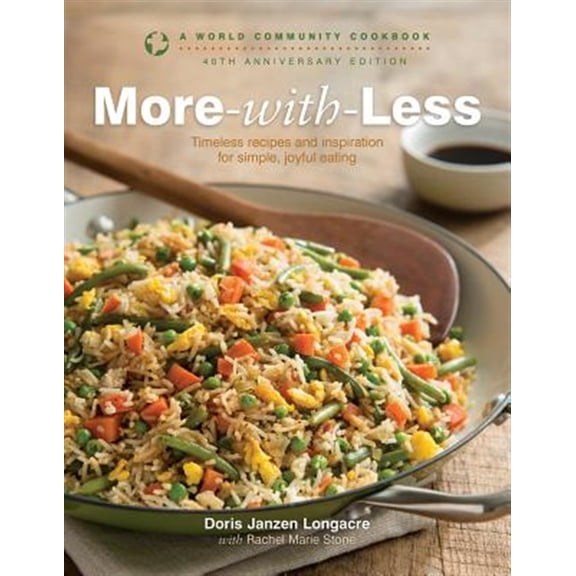 Pre-Owned More-With-Less: A World Community Cookbook (Paperback) 0836199642 9780836199642