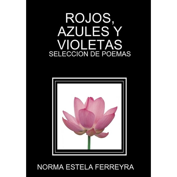 Rojos, Azules Y Violetas, (Paperback)