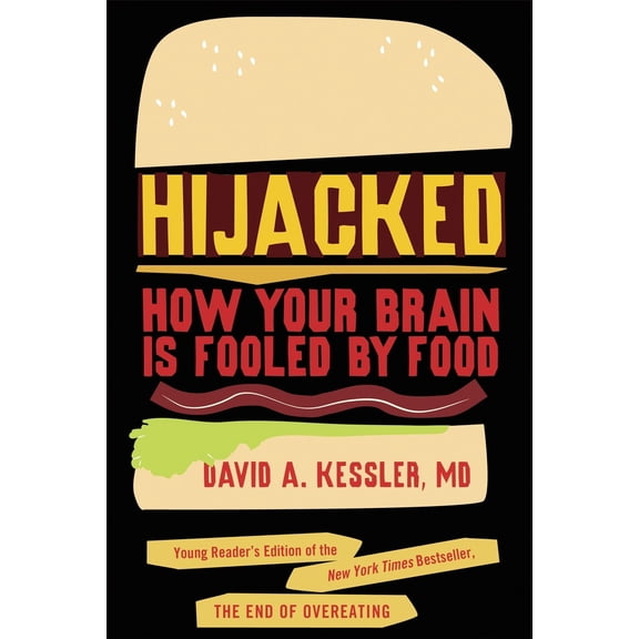 Pre-Owned Hijacked: How Your Brain Is Fooled by Food (Hardcover) 1770495037 9781770495036