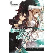 Sword Art Online: Sword Art Online 1: Aincrad (Light Novel) (Paperback)