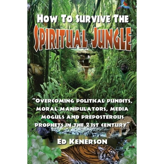How to Survive the Spiritual Jungle (Paperback)