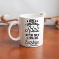 thumbnail image 6 of Being A Functional Adult Every Day Seems A Bit Excessive Mug | Ceramic Coffee Cup | Decorative Home Kitchen Drinkwear | Funny Birthday Gift, 6 of 6