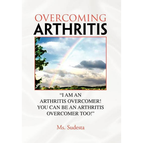 Overcoming Arthritis