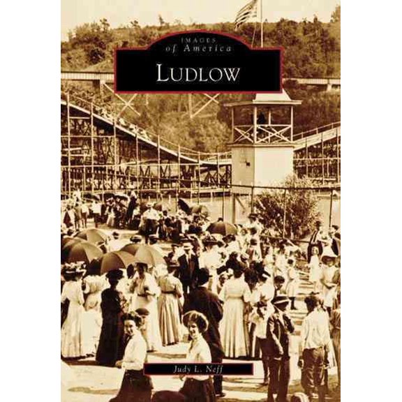 Images of America: Ludlow (Paperback)