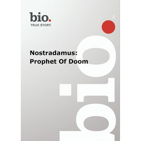 Biography - Nostradamus Prophet Of Doom