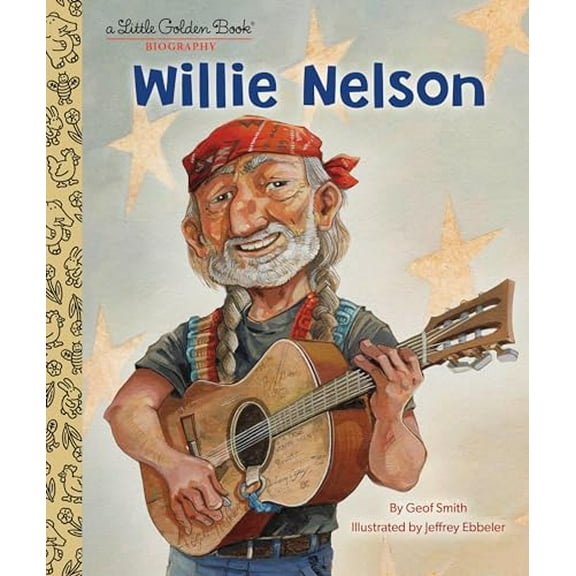 Pre-Owned Willie Nelson: A Little Golden Book Biography (Hardcover) 0593481895 9780593481899