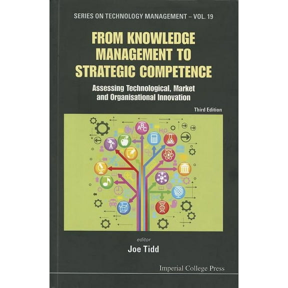 Technology Management Frm Know Mngt Strate Competen (3rd Ed), Book 19, (Paperback)