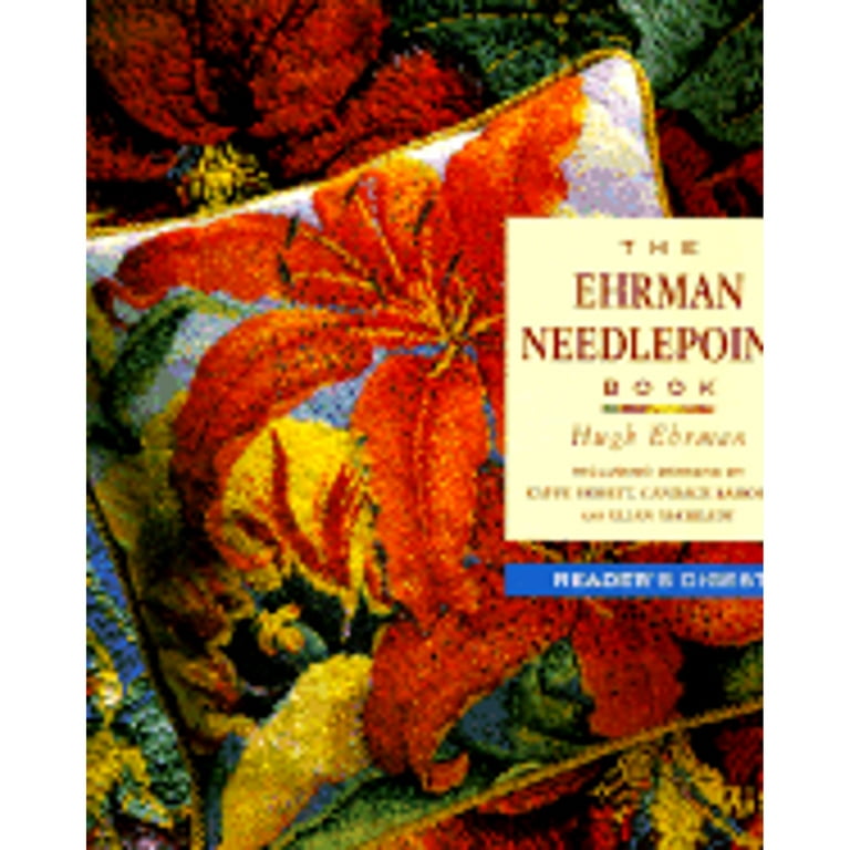 The Ehrman Needlepoint Book (Pre-Owned Hardcover 9780895778611) by Hugh  Ehrman 