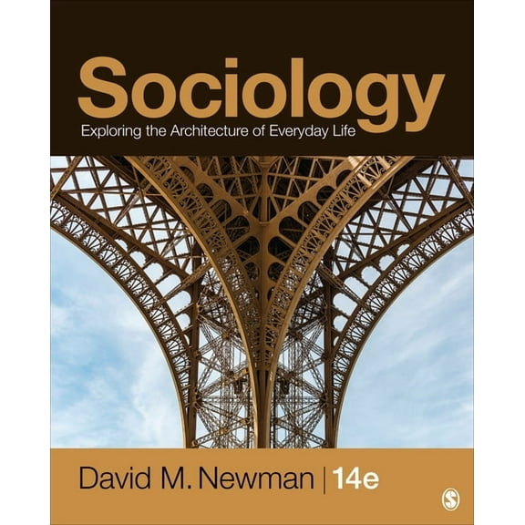 Sociology: Exploring the Architecture of Everyday Life, (Paperback)