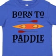 thumbnail image 4 of Inktastic Kayaking Born to Paddle Kayak Boys or Girls Toddler T-Shirt, 4 of 5