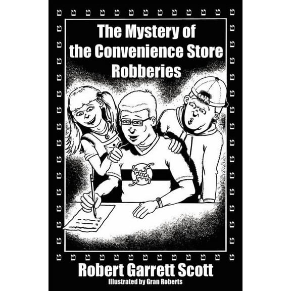 The Mystery of the Convenience Store Robberies