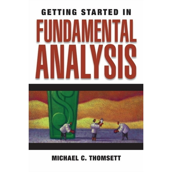 Getting Started In... Getting Started in Fundamental Analysis, (Paperback)