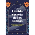 thumbnail image 1 of Libro La Vida Secreta De Los Sueños Tapa Blanda, Autor Powell Melinda, Editorial Koan, 1 of 2