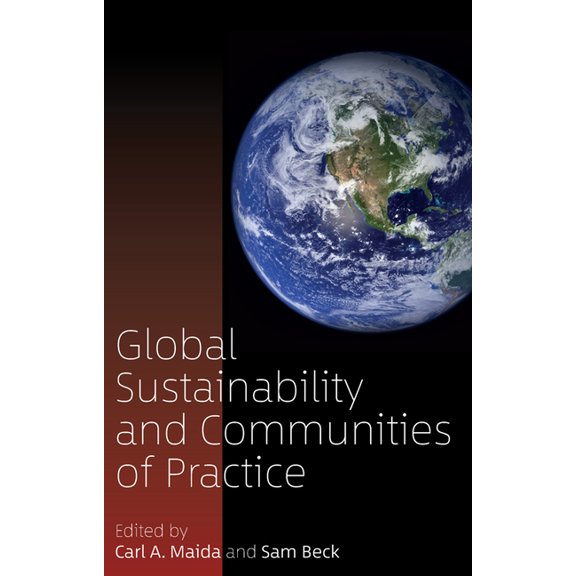 Global Sustainability and Communities of Practice, (Paperback)