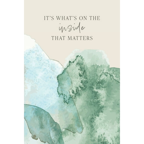 It's What's On The Inside That Matters, (Paperback)