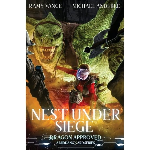 Dragon Approved Nest Under Siege: A Middang3ard Series, Book 4, (Paperback)