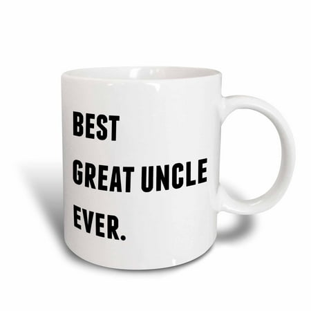3dRose Best Great Uncle Ever, Black Letters On A White Background - Ceramic Mug,