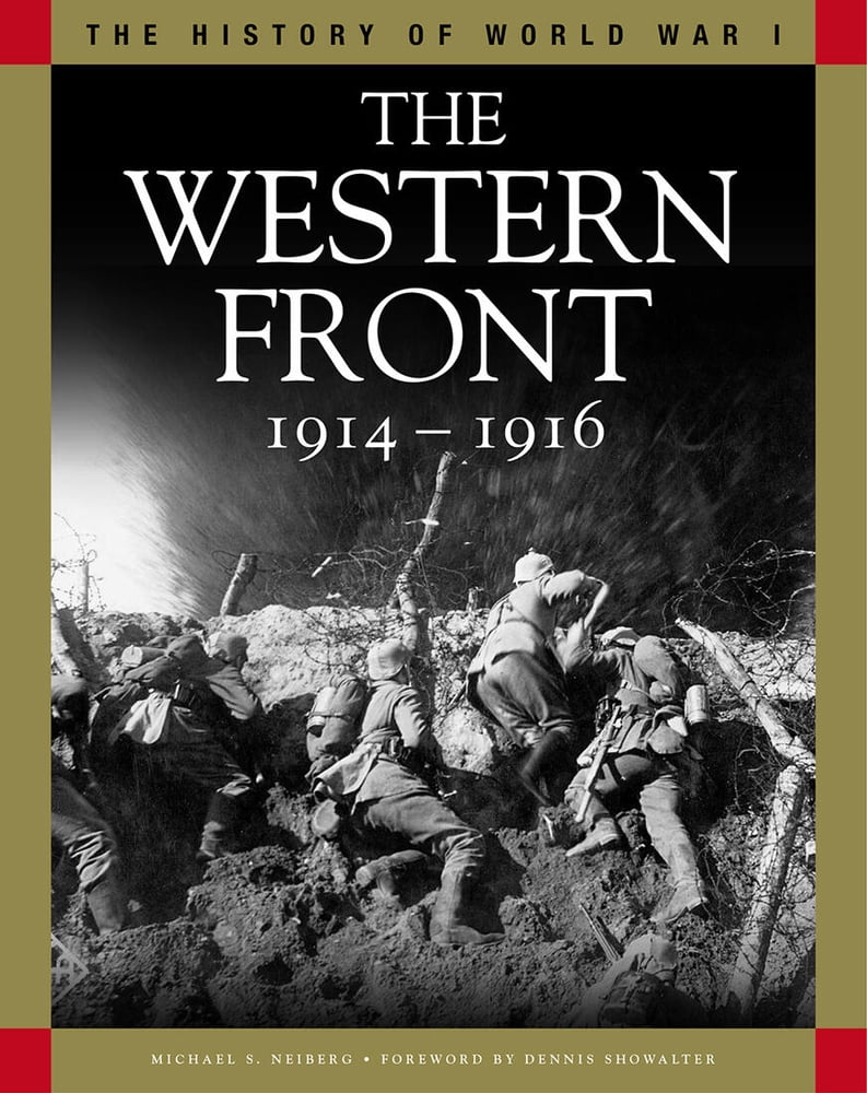 Pre-Owned History of World War I: The Western Front 1914-1916 ...