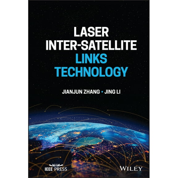 Laser Inter-Satellite Links Technology, (Hardcover)