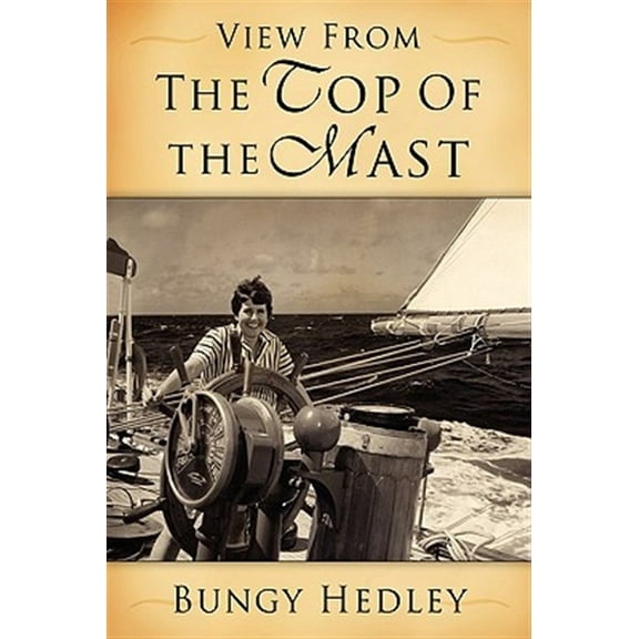 View from the Top of the Mast