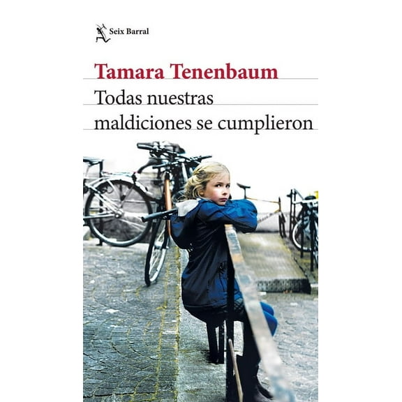 Todas Nuestras Maldiciones Se Cumplieron (Paperback)