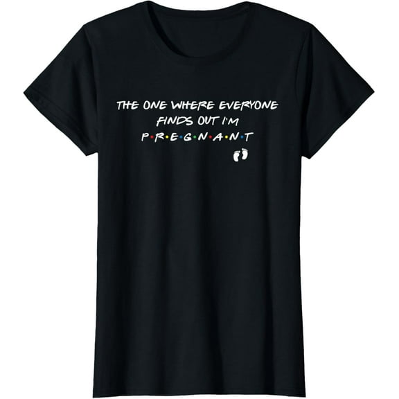 The one where everyone finds out I'm Pregnant gift for mom T-Shirt100% pure cotton