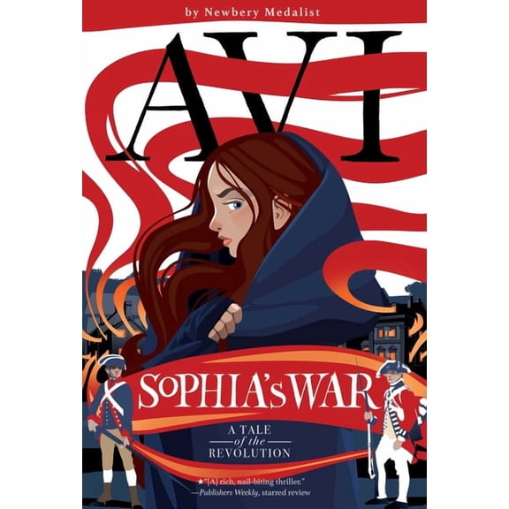 Sophia's War: A Tale of the Revolution, (Hardcover)