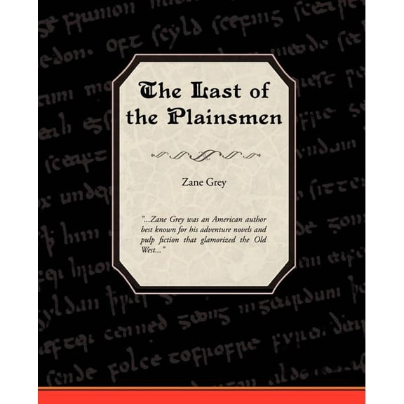 The Last of the Plainsmen (Paperback)