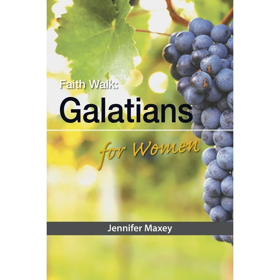 Faith Walk: Galatians for Women, (Paperback)