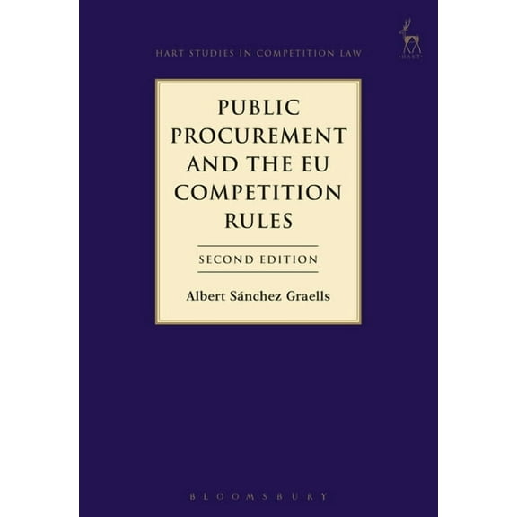 Hart Studies in Competition Law Public Procurement and the EU Competition Rules, (Hardcover)