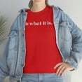 thumbnail image 3 of It is what it is Tee, 3 of 9