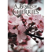 A Bowl of Cherries (Hardcover)