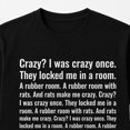 thumbnail image 4 of Crazy I Was Crazy Once Funny Meme T-Shirt Trending Viral Graphic Tee Unisex Cotton Novelty Shirt, 4 of 9