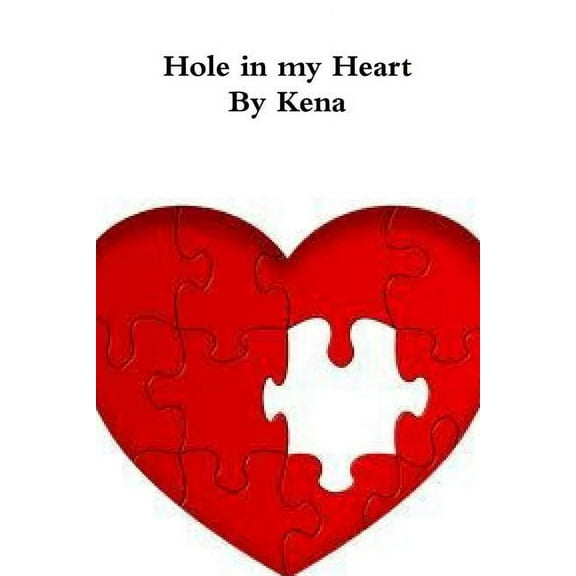 Hole in my Heart