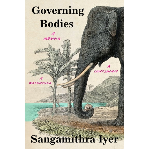Governing Bodies: A Memoir, a Confluence, a Watershed, (Hardcover)