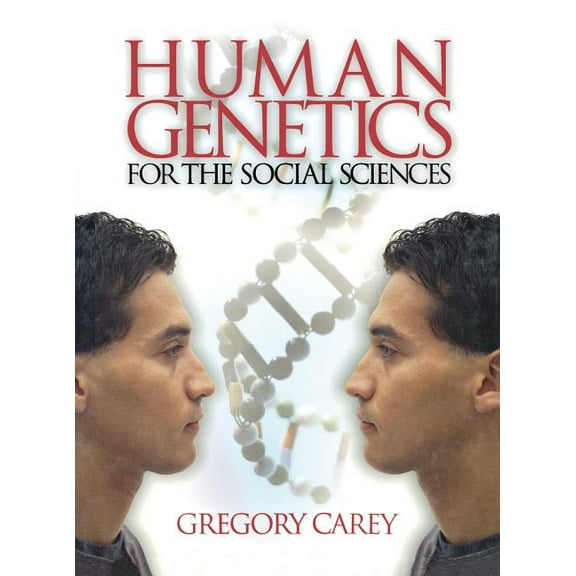 Advanced Psychology Text Human Genetics for the Social Sciences, Book 4, (Hardcover)