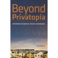 thumbnail image 2 of Beyond Privatopia: Rethinking Residential Private Government (Urban Institute Press), 2 of 3