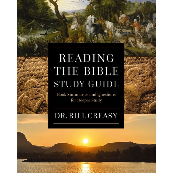 Reading the Bible Study Guide: Book Summaries and Questions for Deeper Study, (Paperback)