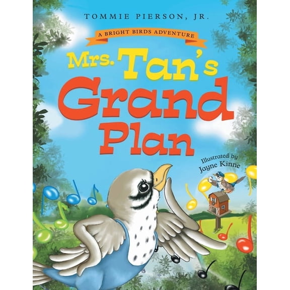 Bright Birds Fun Mrs. Tan's Grand Plan: A Children's Rhyming Storybook About Music, Friendship, and Community, Book 1, (Paperback)