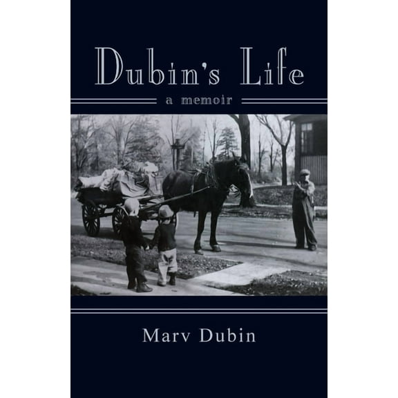 Dubin's Life: A Memori (Paperback)